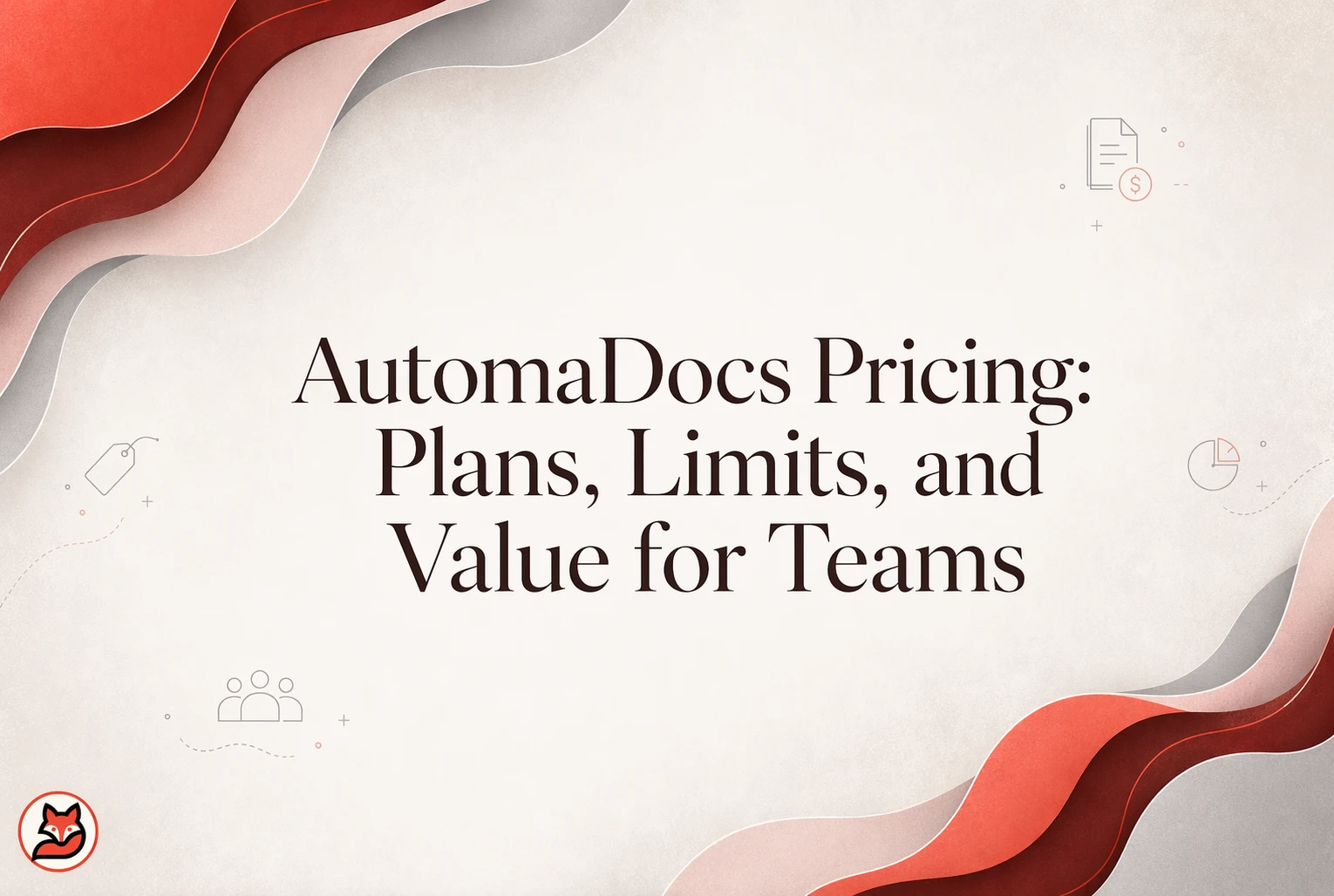 AutomaDocs Pricing: Plans, Limits, and Value for Teams